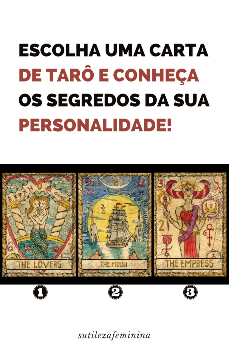 Escolha Uma Carta De Tar E Conhe A Os Segredos Da Sua Personalidade