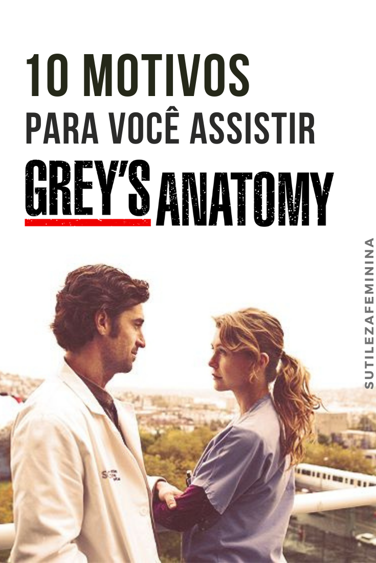 Motivos para você assistir Greys Anatomy