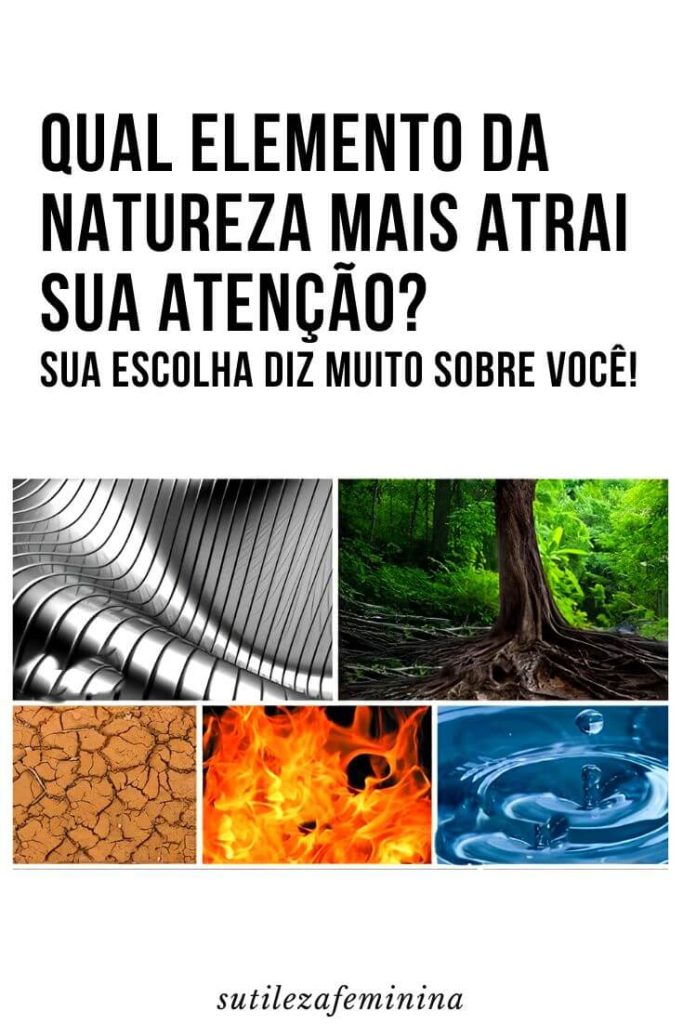 Quais são os elementos da natureza e suas capacidades💫